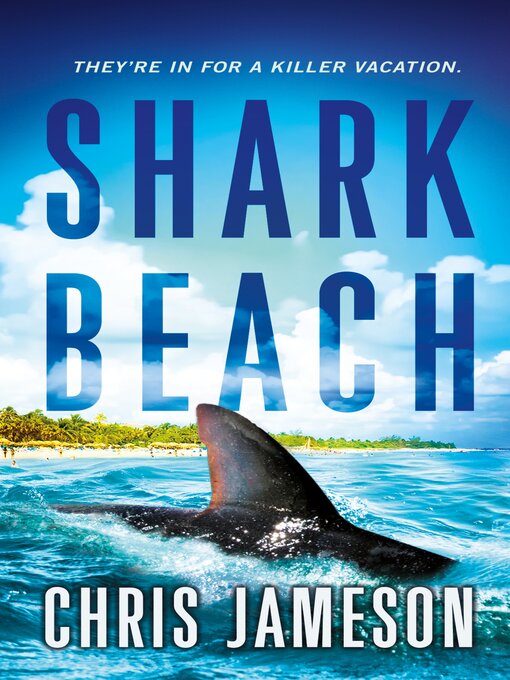 Title details for Shark Beach by Chris Jameson - Available
